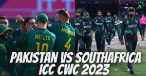 Pakistan vs SouthAfrica Worldcup 2023